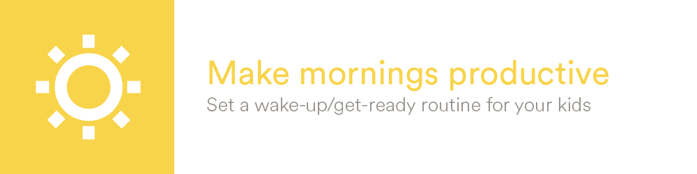 Make mornings productive